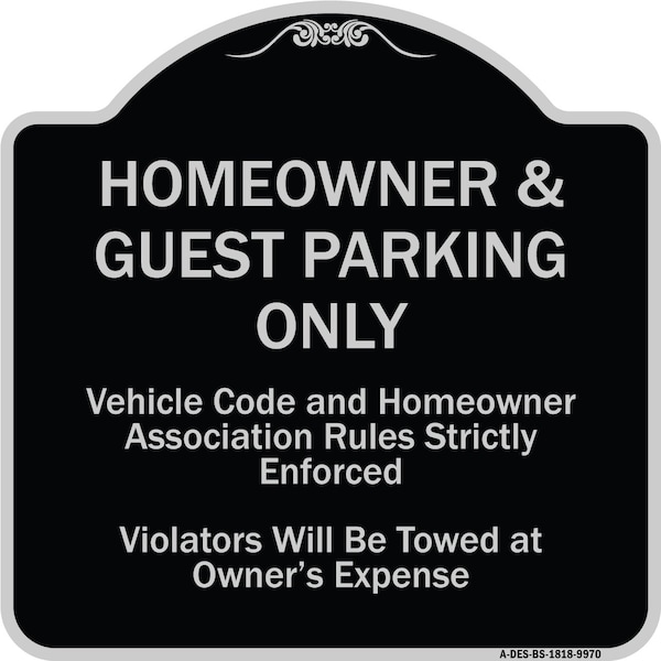 Designer Series-Homeowner & Guest Parking Only Black & Silver Heavy-Gauge Aluminum